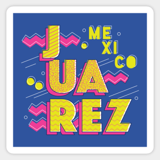 Retro 90s Juarez, Mexico Sticker